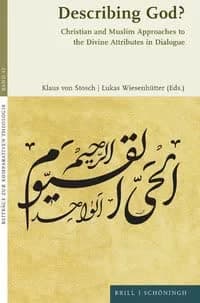 توصیف خدا؟ گفت‌وگویی میان رویکردهای مسیحی و مسلمان به صفات الهی
